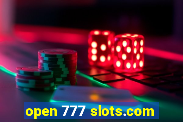 open 777 slots.com